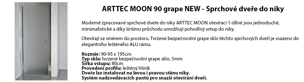 ARTTEC MOON 90 grape NEW - Sprchové dveře do niky